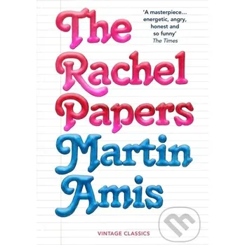Beletrie pro dospělé The Rachel Papers - Martin Amis Vintage