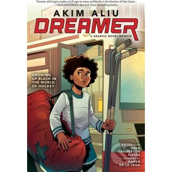 Komiks pro dospělé Akim Aliu: Dreamer (Original Graphic Memoir) - Akim Aliu, Greg Anderson Elysee Scholastic