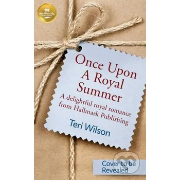 Cizojazyčná kniha Once Upon a Royal Summer - Wilson, Teri