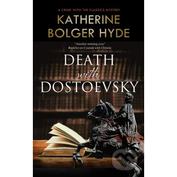 Beletrie pro dospělé Death with Dostoevsky - Katherine Bolger Hyde Severn House
