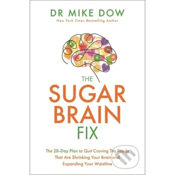 The Sugar Brain Fix - Dr Mike Dow Hay House