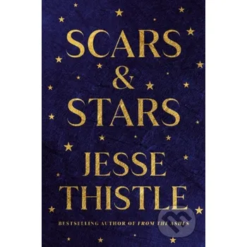 Poezie Scars and Stars - Jesse Thistle McClelland & Stewart