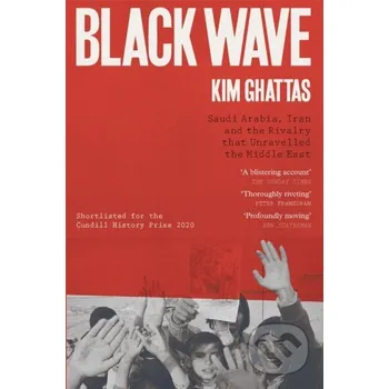 Cizojazyčná kniha Black Wave - Kim Ghattas Wildfire