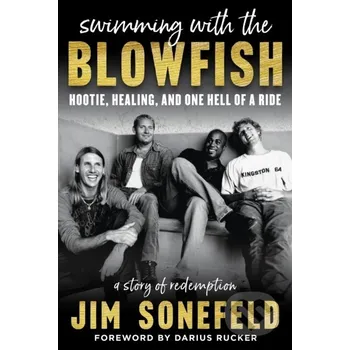 Swimming with the Blowfish - Jim Sonefeld Diversion