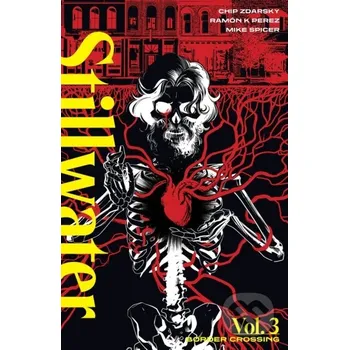 Komiks pro dospělé Stillwater by Zdarsky & Perez, Volume 3 - Chip Zdarsky Image Comics
