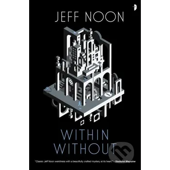 Within Without - Jeff Noon Angry Robot