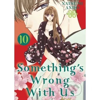 Komiks pro dospělé Something's Wrong With Us 10 - Natsumi Ando Kodansha Comics