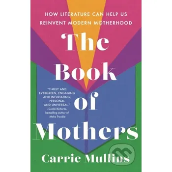 The Book of Mothers - Carrie Mullins St. Martin´s Press