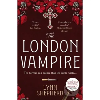 Beletrie pro dospělé The London Vampire - Lynn Shepherd Canelo