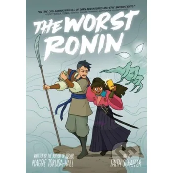 The Worst Ronin - Maggie Tokuda-Hall HarperCollins