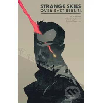 Strange Skies Over East Berlin - Jeff Loveness Boom! Studios