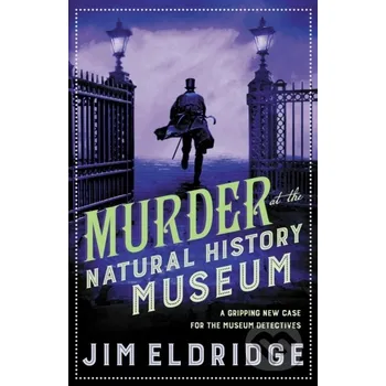 Murder at the Natural History Museum - Jim Eldridge Allison & Busby