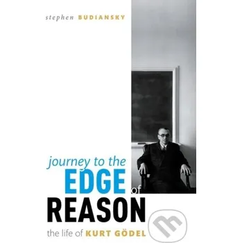 Cizojazyčná kniha Journey to the Edge of Reason - Stephen Budiansky Oxford University Press
