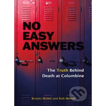 Literární biografie No Easy Answers - Brooks Brown, Rob Merritt