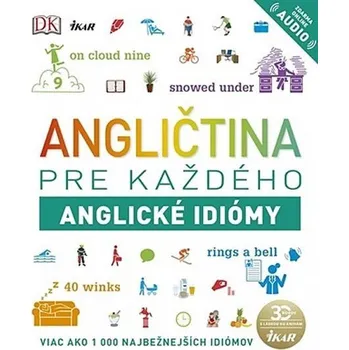 Cizojazyčná kniha Angličtina pre každého - Anglické idiómy
