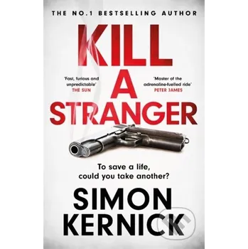 Beletrie pro dospělé Kill A Stranger - Simon Kernick Headline Book