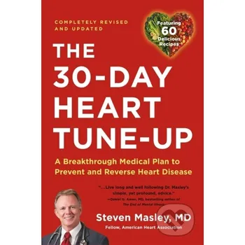 Populárně naučná literatura pro dospělé 30-Day Heart Tune-Up (Revised edition) - Steven Masley Little, Brown