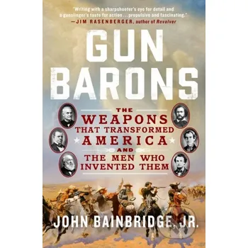 Populárně naučná literatura pro dospělé Gun Barons - John, Jr. Bainbridge