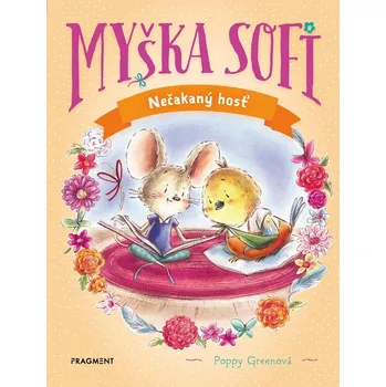 Kniha Myška Sofi 6: Nečakaný hosť - Poppy Greenová (E-Kniha)