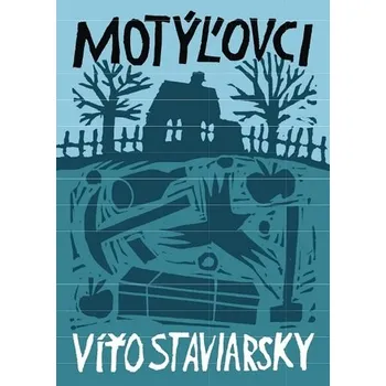 Motýľovci - Víťo Staviarsky