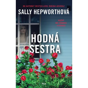 Kniha Hodná sestra