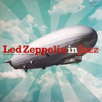 Hudba LP Various - Led Zeppelin In Jazz