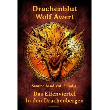 Drachenblut Sammelband Vol. 3 und 4 - Awert, Wolf