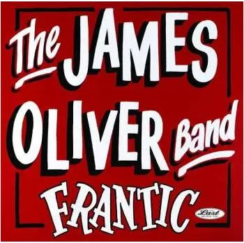 Zahraniční hudba LP The James Oliver Band: Frantic 2024