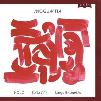 Hudba LP Volo - Sofia Will Large Ensemble: Moguntia 2025