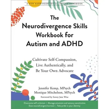 Osobní rozvoj The Neurodivergence Skills Workbook for Autism and ADHD - Kemp, Jennifer