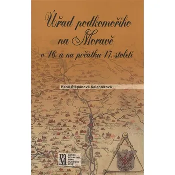 Úřad podkomořího na Moravě v 16. a na počátku 17.století