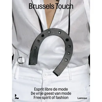 Umění Brussels Touch: Free spirit of fashion