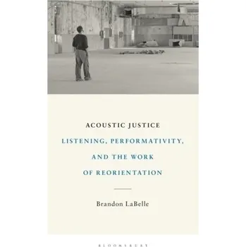 Acoustic Justice - LaBelle, Brandon