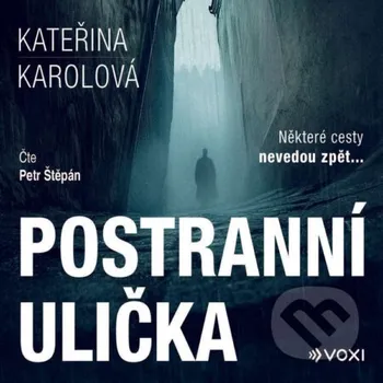 Postranní ulička - Kateřina Karolová Voxi