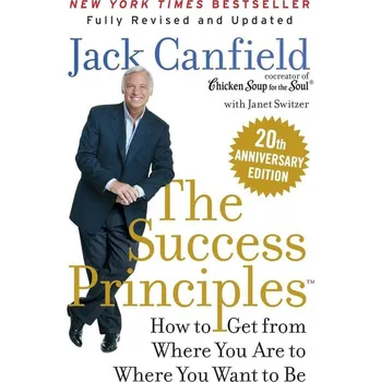 Umění The Success Principles(TM) 20th Anniversary Edition