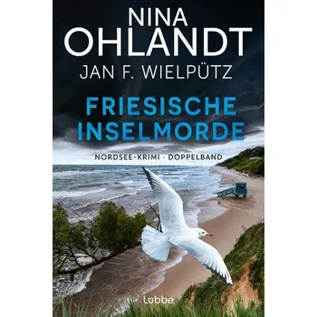 Friesische Inselmorde - Ohlandt, Nina [DE] (2025, Brožovaná, Lübbe)