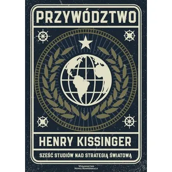Przywództwo - Henry Kissinger