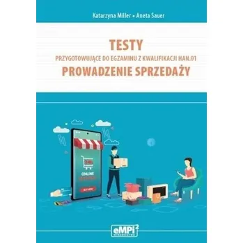 Cizojazyčná kniha Testy kwalifikacja HAN.01. Prowadzenie sprzedaży - Katarzyna Miller