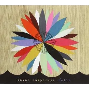 Zahraniční hudba CD Sarah Humphreys: Hello DIGI 2012 Digipack Cover