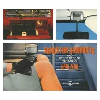 Zahraniční hudba CD Karl Zéro: Songs For Cabriolets And Otros Tipos De Veiculos 2019 Cardboard Sleeve