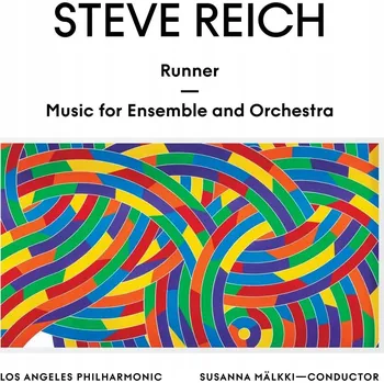 Zahraniční hudba Steve Reich: Runner - Music For Ensemble and Orchestra Los Angeles Philharmonic / Susanna Malkki Vinylová Deska