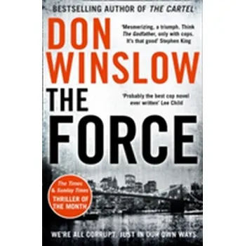 The Force - Don Winslow [EN] (2018, Brožovaná, HarperCollins Publishers)