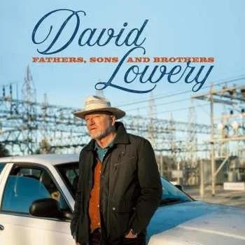 Zahraniční hudba CD David Lowery: Fathers, Sons And Brothers 2025
