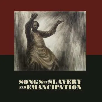 Zahraniční hudba 2CD Various: Songs Of Slavery And Emancipation 2022