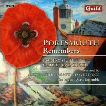 Zahraniční hudba CD The Choir Of Portsmouth Cathedral: Portsmouth Remembers 2015