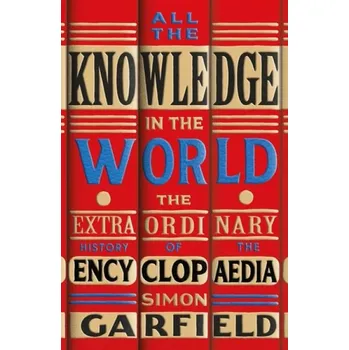 Cizojazyčná kniha All the Knowledge in the World - Garfield, Simon