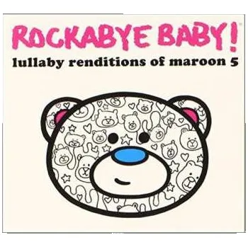 Zahraniční hudba CD Andrew Bissell: Rockabye Baby! Lullaby Renditions of Maroon 5 2014