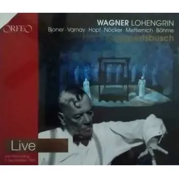Zahraniční hudba 3CD Richard Wagner: Lohengrin 2016