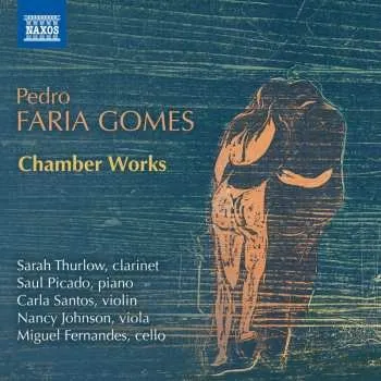 Zahraniční hudba CD Pedro Faria Gomes: Chamber Works 2020