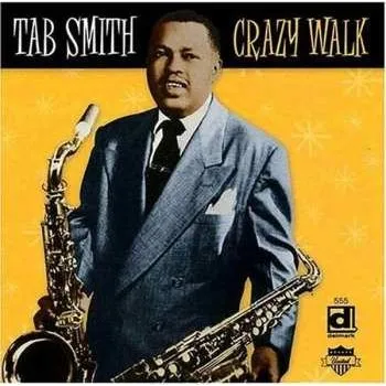 Zahraniční hudba CD Tab Smith: Crazy Walk 2004